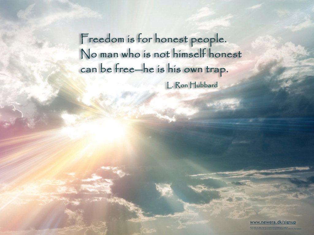 Freedom is for honest people